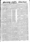 Morning Advertiser Wednesday 29 October 1834 Page 1
