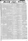 Morning Advertiser Saturday 20 December 1834 Page 1