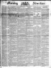 Morning Advertiser Monday 02 March 1835 Page 1