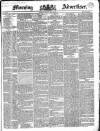 Morning Advertiser Friday 15 May 1835 Page 1