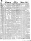 Morning Advertiser Tuesday 22 December 1835 Page 1