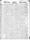Morning Advertiser Friday 22 January 1836 Page 1