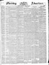 Morning Advertiser Wednesday 10 February 1836 Page 1