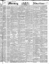 Morning Advertiser Saturday 04 June 1836 Page 1
