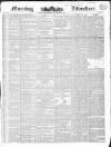 Morning Advertiser Wednesday 02 November 1836 Page 1