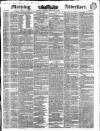 Morning Advertiser Saturday 17 February 1838 Page 1
