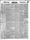 Morning Advertiser Friday 09 March 1838 Page 1