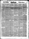 Morning Advertiser Monday 02 July 1838 Page 1