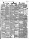 Morning Advertiser Friday 12 October 1838 Page 1
