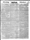 Morning Advertiser Wednesday 12 December 1838 Page 1