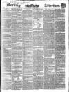 Morning Advertiser Friday 28 December 1838 Page 1