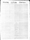 Morning Advertiser Friday 11 January 1839 Page 1
