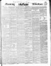Morning Advertiser Saturday 19 January 1839 Page 1