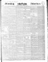 Morning Advertiser Saturday 09 February 1839 Page 1