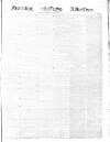 Morning Advertiser Saturday 16 February 1839 Page 1