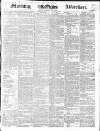 Morning Advertiser Thursday 02 May 1839 Page 1