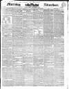 Morning Advertiser Friday 20 September 1839 Page 1