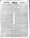 Morning Advertiser Wednesday 23 October 1839 Page 1