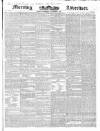 Morning Advertiser Wednesday 13 November 1839 Page 1