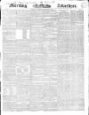 Morning Advertiser Wednesday 27 November 1839 Page 1