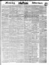 Morning Advertiser Monday 03 February 1840 Page 1