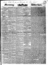 Morning Advertiser Wednesday 13 May 1840 Page 1