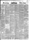 Morning Advertiser Saturday 04 July 1840 Page 1
