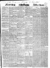 Morning Advertiser Saturday 10 October 1840 Page 1