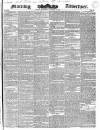 Morning Advertiser Wednesday 14 October 1840 Page 1
