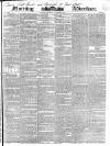 Morning Advertiser Thursday 22 October 1840 Page 1