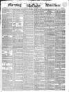 Morning Advertiser Monday 08 November 1841 Page 1