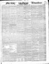 Morning Advertiser Saturday 05 February 1842 Page 1