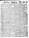 Morning Advertiser Tuesday 29 March 1842 Page 1