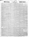 Morning Advertiser Tuesday 20 September 1842 Page 1