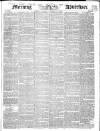 Morning Advertiser Thursday 10 November 1842 Page 1