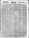Morning Advertiser Friday 24 February 1843 Page 1