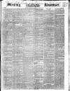 Morning Advertiser Monday 06 March 1843 Page 1