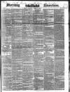 Morning Advertiser Thursday 10 August 1843 Page 1
