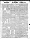 Morning Advertiser Thursday 22 February 1844 Page 1