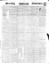 Morning Advertiser Monday 01 April 1844 Page 1