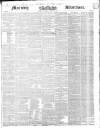 Morning Advertiser Saturday 12 April 1845 Page 1
