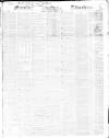 Morning Advertiser Monday 01 March 1847 Page 1