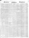 Morning Advertiser Friday 05 March 1847 Page 1