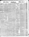 Morning Advertiser Saturday 12 June 1847 Page 1