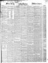 Morning Advertiser Friday 06 August 1847 Page 1