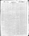 Morning Advertiser Thursday 13 January 1848 Page 1
