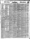 Morning Advertiser Monday 03 April 1848 Page 1