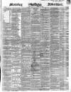 Morning Advertiser Wednesday 19 April 1848 Page 1