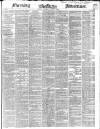 Morning Advertiser Saturday 08 July 1848 Page 1