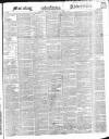 Morning Advertiser Monday 26 February 1849 Page 1